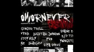 DJ Switch – Now Or Never (Remix) ft. Shane Eagle, Reason, Ginger Trill , Proverb and more!