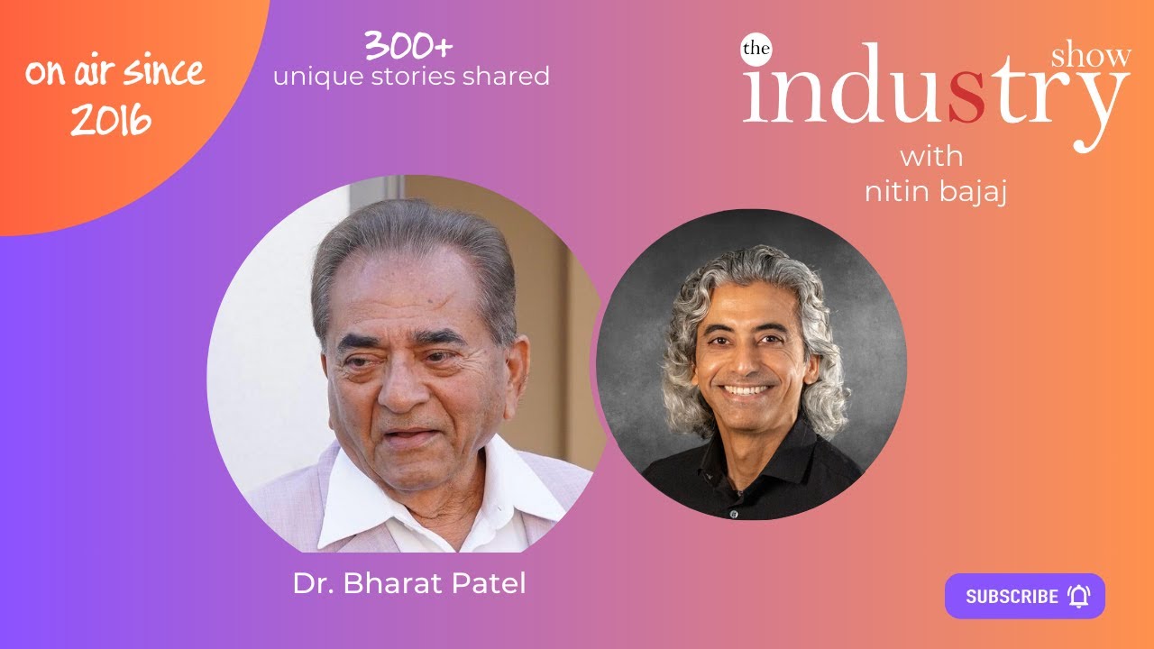 The INDUStry Show with Dr. Bharat Patel