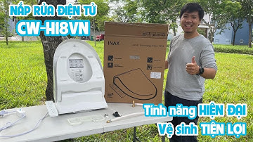 Nắp rửa điện tử thông minh INAX CW-H18VN nhiều tính năng hiện đại, vệ sinh tiện lợi | Nội thất HITA