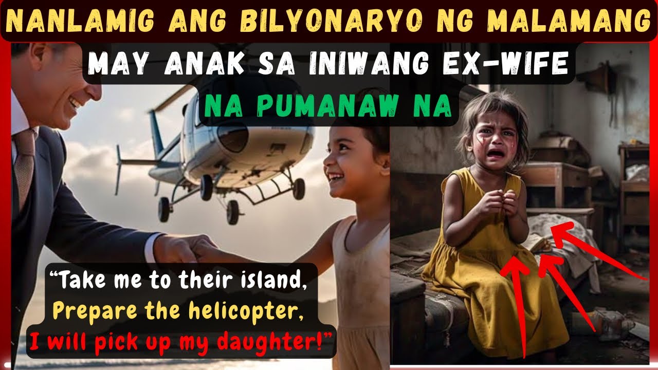 NANLAMIG ANG BILYONARYO NG MALAMANG MAY ANAK SA INIWANG EX-WIFE NA PUMANAW NA