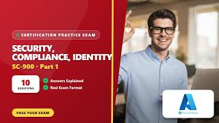 Security, Compliance & Identity Fundamentals (SC-900) – Part 1 (10 Practice Questions Explained)