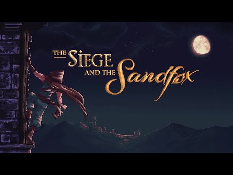 The Siege and the Sandfox PC Wishlist Trailer