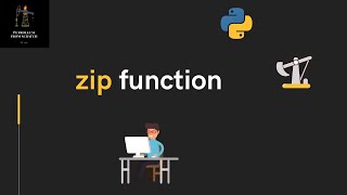 Lecture 69 - zip function | #Python for Oil and Gas