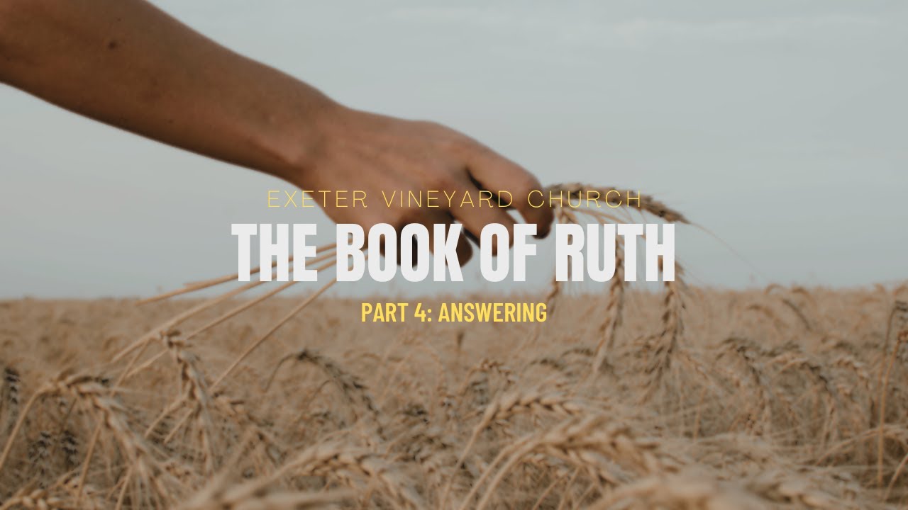 Answering The Book Of Ruth Part 4 YouTube Answering The Book Of Ruth Part 4 YouTube