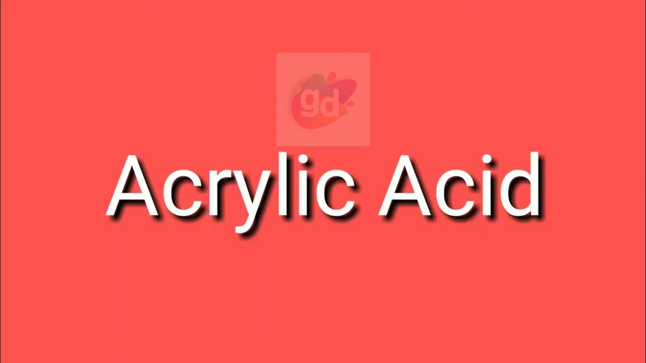 Acrylic Acid Pronunciation and Meaning//Googul Dictionary// YouTube
