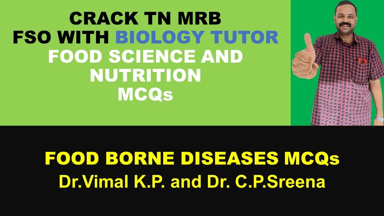 | FOOD SCIENCE AND NUTRITION MCQS | FOOD BORNE DISEASES MCQs |