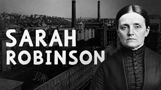 The Tragic and Curious Case of Sarah Robinson