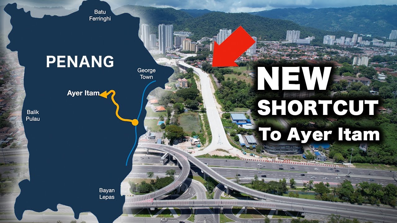 От 40 до 5 минут: открыта новая объездная дорога Айер-Итам в Пенанге