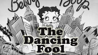 The Dancing Fool (1932) Betty Boop
