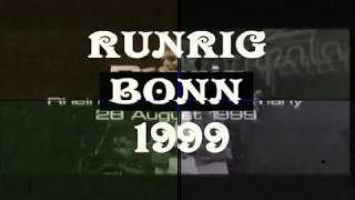RUNRIG BLAST FROM THE PAST!  LIVE IN BONN IN GERMANY MAYMORNING