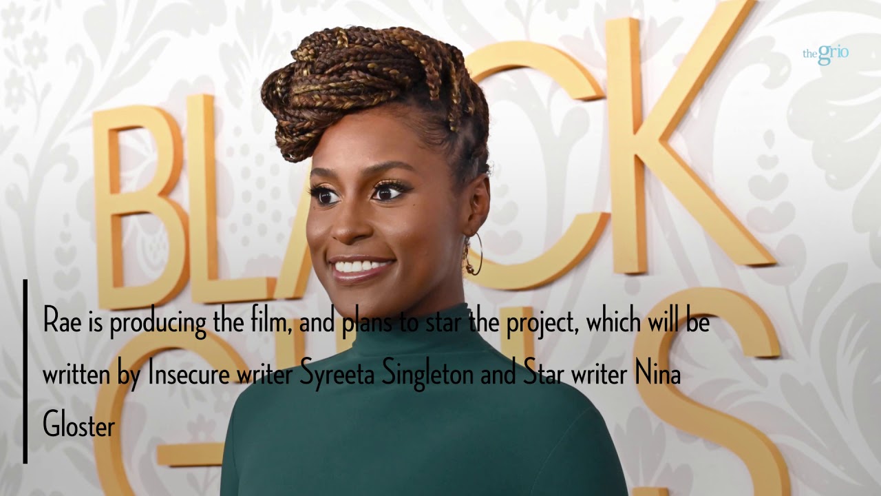 Issa Rae to produce and star in reimagining of ‘Set It Off’ for New ...