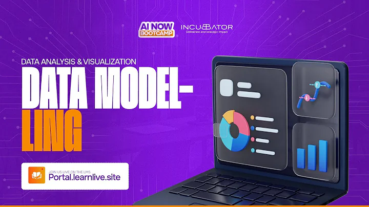 #AINOW BOOTCAMP || DATA ANALYSIS & VISUALIZATION: DATA MODELLING
