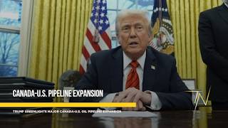 Trump greenlights major Canada-U.S. oil pipeline expansion dubbed ‘Keystone Light’