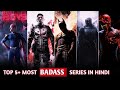 Top 5 most badass series in hindi  best r rated series in hindi