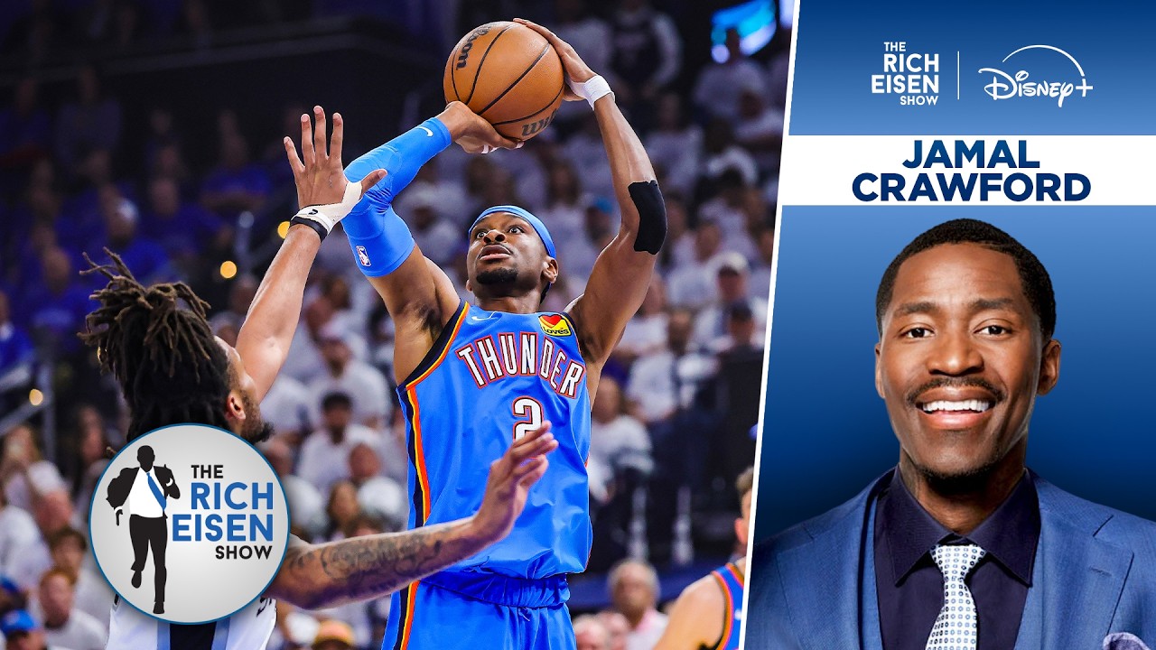 NBC Sports’ Jamal Crawford: What to Expect from SGA in Thunder-Spurs Game 3 | The Rich Eisen Show