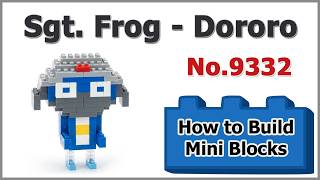 How to Build Sgt. Frog Dororo Blocks - LOZ iBlocks Fun No.9332 Instructions Specifications