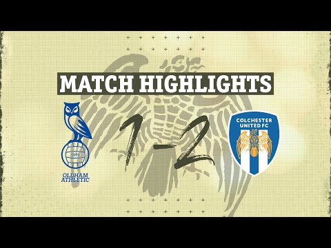 Oldham Colchester Goals And Highlights