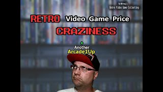 So Wrong's Retro Collecting: Retro Video Game Price Craziness + Another Arcade1Up