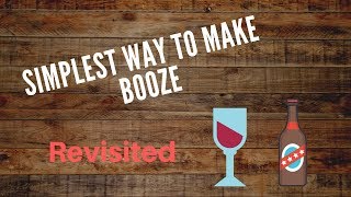 Simplest way to make booze: Revisited