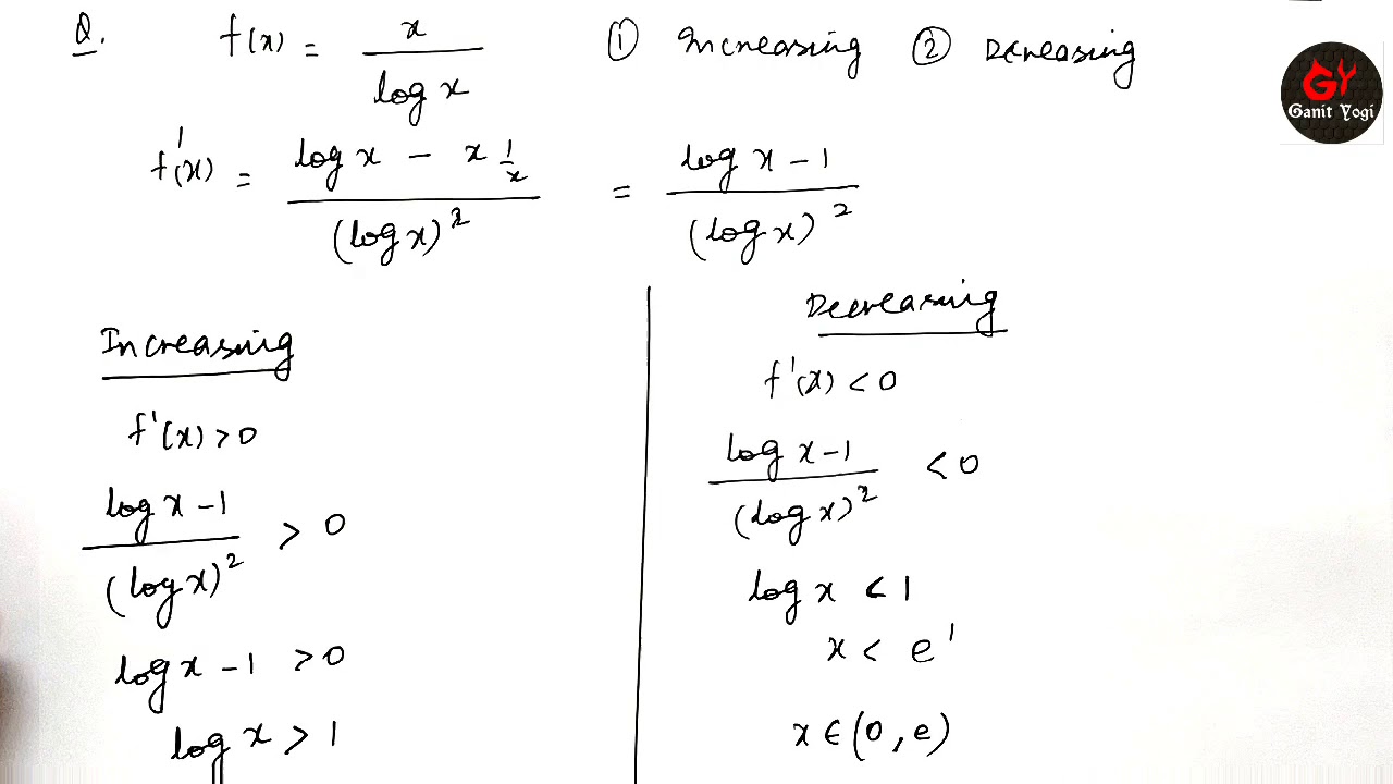 X Log X Increases In The Interval F X X Log X Increases In The Interval F X X Log X Decreases Youtube X Log X Increases In The Interval F X X Log X Increases In The Interval F X X Log X Decreases Youtube