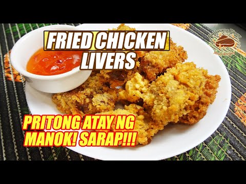 Video: Paano Magprito Ng Atay Ng Manok