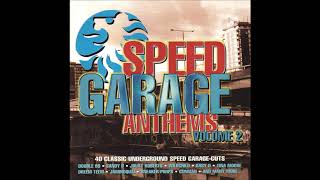 Speed Garage Anthems Volume 2 CD1 soulful house classic house