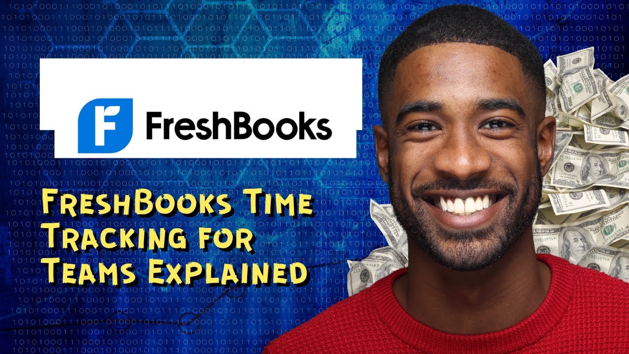 FreshBooks Time Tracking for Teams Explained - YouTube
