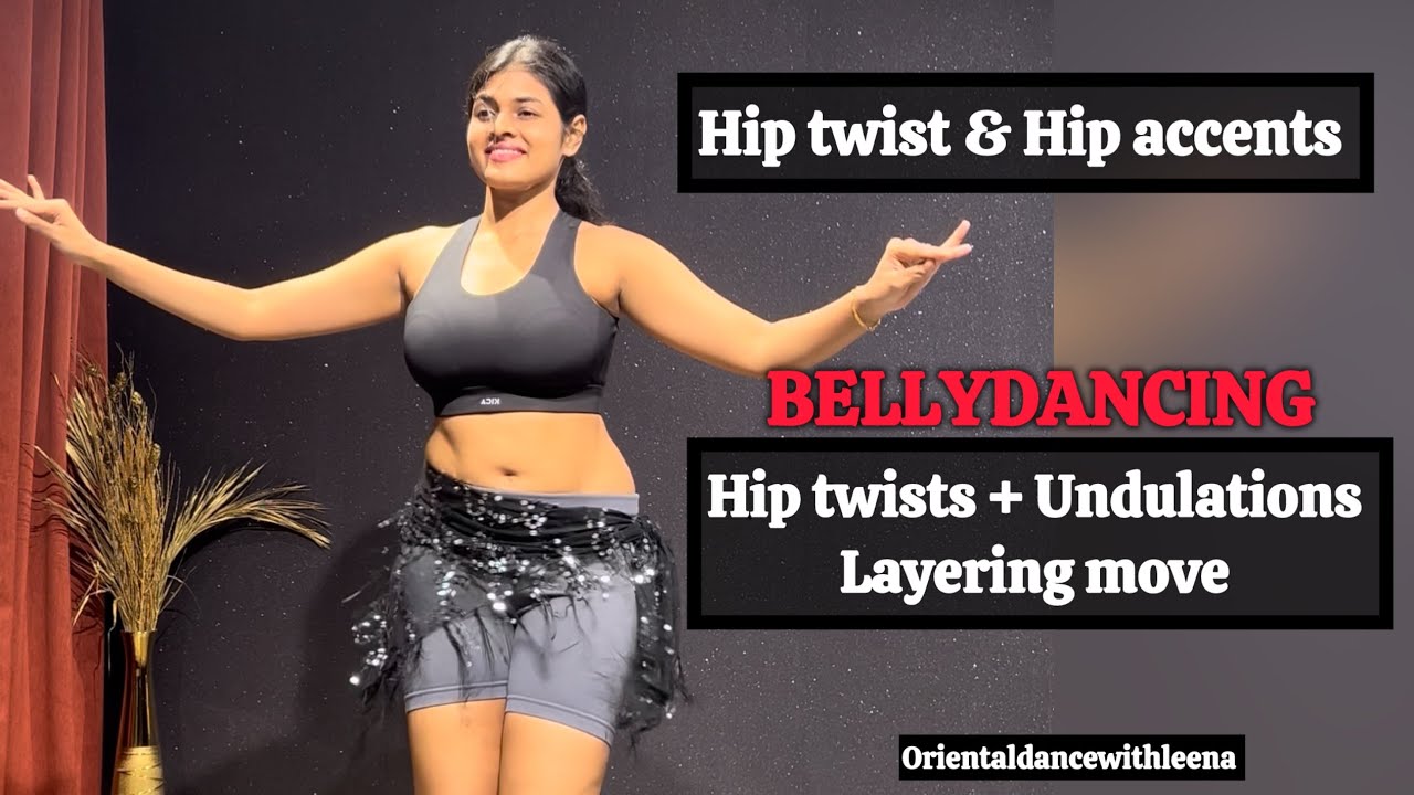 HIP TWISTS | HIP ACCENTS | UNDULATIONS LAYERING | Beginner–Intermediate Bellydance Drill | 