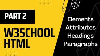 Famous #2 | HTML Editors| Elements | Attributes | Headings | Paragraphs | w3schools online web tutorials Wealth