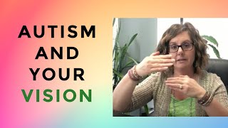 Autism And Vision Problems