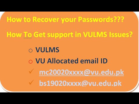 How to Recover Passwords and Get Technical Support on VULMS & VU ID??