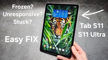 FIXED - Screen is Frozen, Tablet Unresponsive ,Stuck, Not Working Samsung Galaxy Tab S11 / S11 Ultra