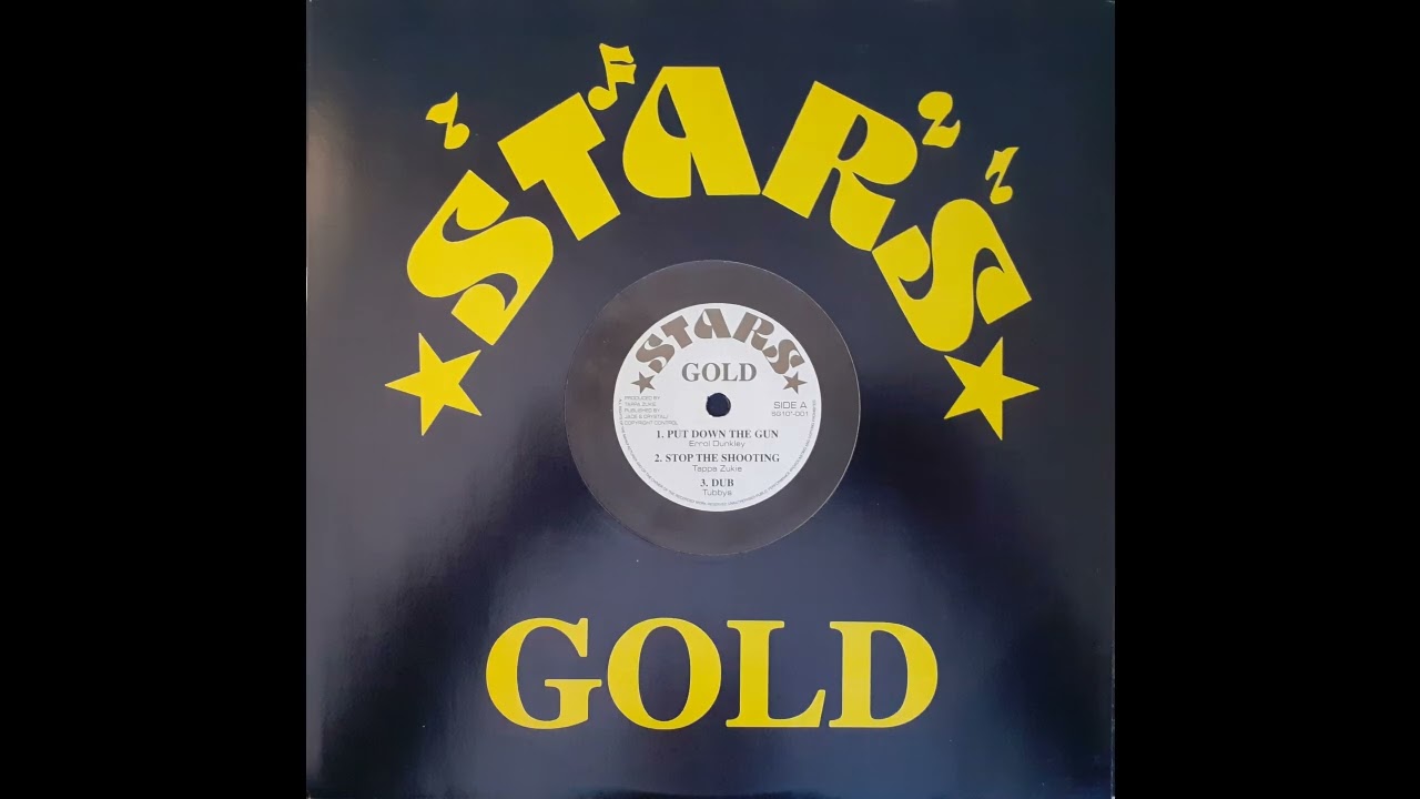 ERROL DUNKLEY - Put Down The Gun 1978 / TAPPA ZUKIE -  Stop The Shooting 1976 / KING TUBBY - Dub