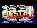 Sesin dj discoloca lo ms top fiesta nochevieja 2021 2022  msica variada