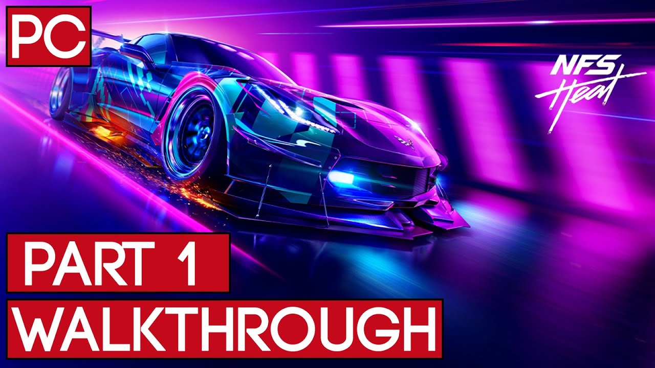 NEED FOR SPEED HEAT Walkthrough Gameplay Part 1 PC YouTube need-for-speed-heat-walkthrough-gameplay-part-1-pc-youtube
