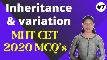 MHTCET 2020 Question Paper● Inheritance & Variation Part-7● MHTCET 2020 PYQs | IMP MCQs for CET 2021