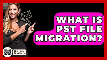 What Is PST File Migration? - TheEmailToolbox.com