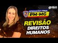 Concurso PMMG: Direitos Humanos - Aulão de revisão! #aulagratuita