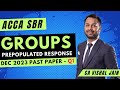 Acca  sbr  group accounting  practice  ca vishal jain