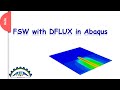 Friction Stir Welding (FSW) with DFLUX in ABAQUS: FSW training video and tutorial,