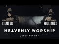 Heavenly Worship with Michael Koulianos and Eric Gilmour