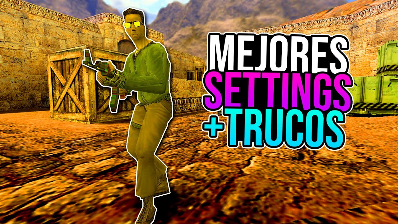 La mejor cfg para cs 1 6 2024 configuraci n cs 1 6 trucos youtube