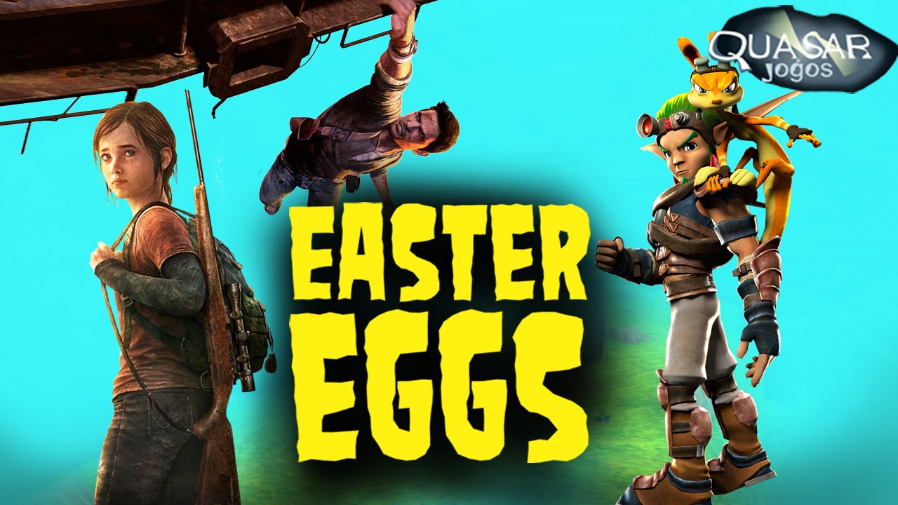 Easter eggs de games em games: The Last of Us, Uncharted e Jak and ...