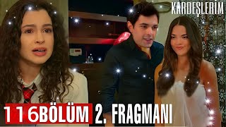 Kardeşlerim 116.Bölüm 3.Fragmanı