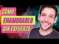 5 FORMAS PARA ENAMORAR A UN HOMBRE SIN ESFUERZO | JORGE ESPINOSA