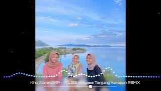 Kho ZibranGMP - ROJES Wayase Tanjung Koropon REMIX