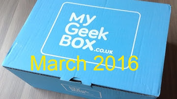 MyGeekBox Unboxing March 2016