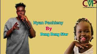 Nyan Pachieny by Deng Dee Star ~ South Sudan New Music