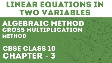 Pair Of Linear Equations in Two Variables | Algebraic Method | Math Class 10 | Letstute CBSE
