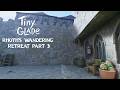 Tiny Glade Speed Build | Rhoth's Wondering Retreat | Part 3
